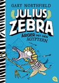 Cover: Julius Zebra - &Auml;rger mit den &Auml;gyptern - cbj