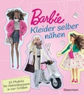 Cover: Barbie. Kleider selber n&auml;hen - Bassermann