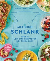 Abbildung von: Mix dich schlank - Südwest Verlag