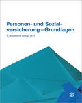 Cover: Personen- und Sozialversicherung - Grundlagen - Compendio Bildungsmedien
