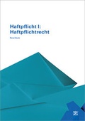 Cover: Haftpflicht I: Haftplichtrecht - Compendio Bildungsmedien