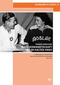 Cover: Wahlverwandtschaft zweier Sonderf&auml;lle im Kalten Krieg - Diplomatische Dokumente Schweiz
