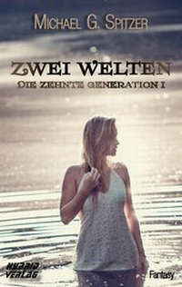 Enlarge image Cover: Zwei Welten - Hybrid Verlag