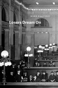 Cover: Losers Dream on - University of Chicago Press
