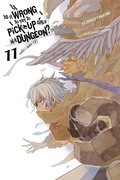 Cover: Is It Wrong to Try to Pick Up Girls in a Dungeon?, Vol. 11 (light novel) - Yen Press