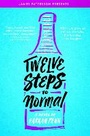 Cover: Twelve Steps to Normal - Little, Brown Young Readers