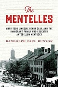Cover: The Mentelles - The University Press of Kentucky