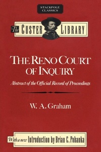 Enlarge image Cover: Reno Court of Inquiry - Stackpole Books