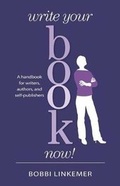 Cover: Write Your Book Now! - Linkup Publishing