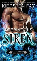 Cover: Keeping His Siren - Kiersten Fay