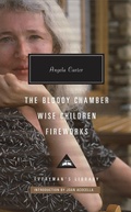 Cover: The Bloody Chamber, Wise Children, Fireworks - Everyman's Library USA