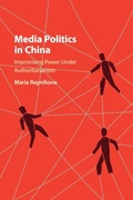 Cover: Media Politics in China - Cambridge University Press
