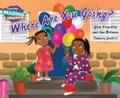 Cover: Cambridge Reading Adventures Where Are You Going? Pink B Band - Cambridge University Press