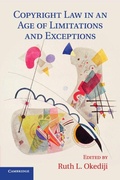 Cover: Copyright Law in an Age of Limitations and Exceptions - Cambridge University Press