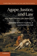 Cover: Agape, Justice, and Law - Cambridge University Press