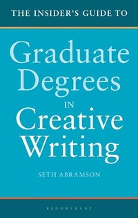 Enlarge image Cover: The Insider's Guide to Graduate Degrees in Creative Writing - Bloomsbury Academic