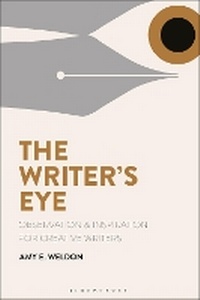 Enlarge image Cover: The Writer's Eye - Bloomsbury Academic