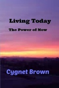 Cover: Living Today, The Power of Now - Lulu.com