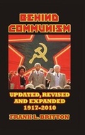 Cover: Behind Communism 1917-2010 - Blurb