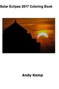 Cover: Solar Eclipse 2017 Coloring Book - Blurb