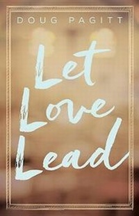 Enlarge image Cover: Let Love Lead - Abingdon Press
