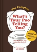 Cover: The Complete What's Your Poo Telling You - Chronicle Books