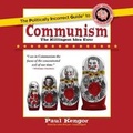 Cover: The Politically Incorrect Guide to Communism - Blackstone Publishing