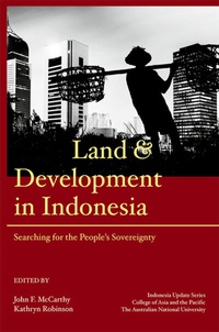 Enlarge image Cover: Land and Development in Indonesia - ISEAS Publishing