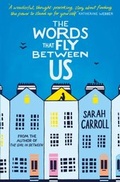 Cover: The Words That Fly Between Us - Simon & Schuster Children's