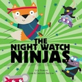 Cover: The Night Watch Ninjas - Simon & Schuster Childrens Books