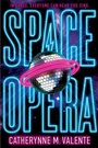 Cover: Space Opera - Saga Press