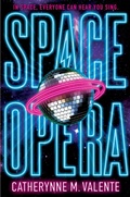 Cover: Space Opera - Saga Press