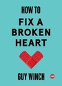 Cover: How to Fix a Broken Heart - TED Books;Simon & Schuster/ TED