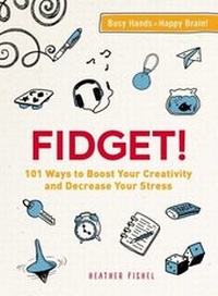 Enlarge image Cover: Fidget! - Adams Media