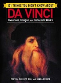 Enlarge image Cover: 101 Things You Didn't Know about Da Vinci - Adams Media