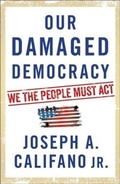 Cover: Our Damaged Democracy - Touchstone;Atria Books