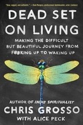 Cover: Dead Set on Living - North Star Way;Gallery Books