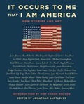 Cover: It Occurs to Me That I Am America - Touchstone;Atria Books