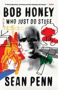 Cover: Bob Honey Who Just Do Stuff - Atria Books
