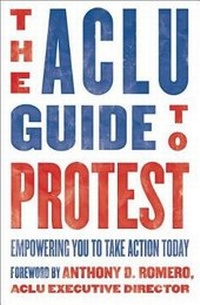 Abbildung von: The ACLU Guide to Protest - Atria Books