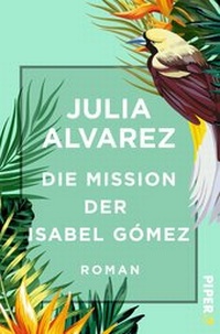 Abbildung von: Die Mission der Isabel Gómez - Piper Edition