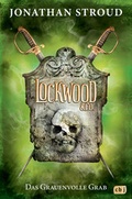 Cover: Lockwood & Co. - Das Grauenvolle Grab - cbj