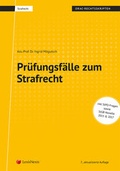 Cover: Strafrecht - Pr&uuml;fungsf&auml;lle zum Strafrecht - LexisNexis Verlag ARD ORAC GmbH