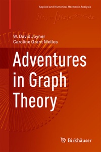 Abbildung von: Adventures in Graph Theory - Birkhäuser