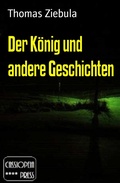 Cover: Der K&ouml;nig und andere Geschichten - BookRix