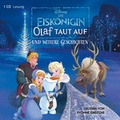 Cover: Die Eisk&ouml;nigin. Olaf taut auf und weitere Geschichten - Der H&ouml;rverlag