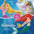 Cover: Disney Prinzessin: Arielle, die Meerjungfrau und Rapunzel - Neu verf&ouml;hnt - Der H&ouml;rverlag