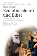 Cover: Evolutionslehre und Bibel - Resch-Verlag