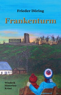 Enlarge image Cover: Frankenturm - Reischl, Roland