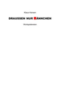 Cover: DRAUSSEN NUR &Auml;NNCHEN - Reischl, Roland
